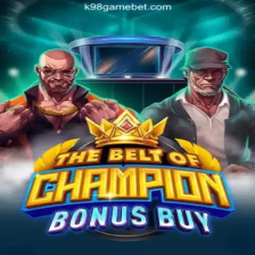 Exploring the Thrills of TheBeltOfChampionBonusBuy